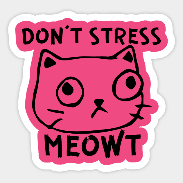 my cat is stressed - cat symptoms Sticker by UltraPod